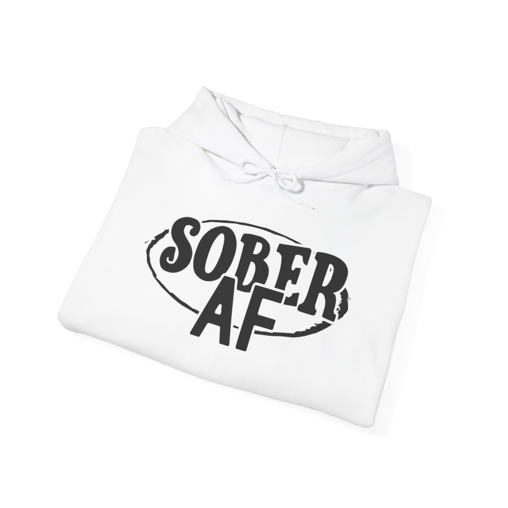 Sober AF Hooded Sweatshirt