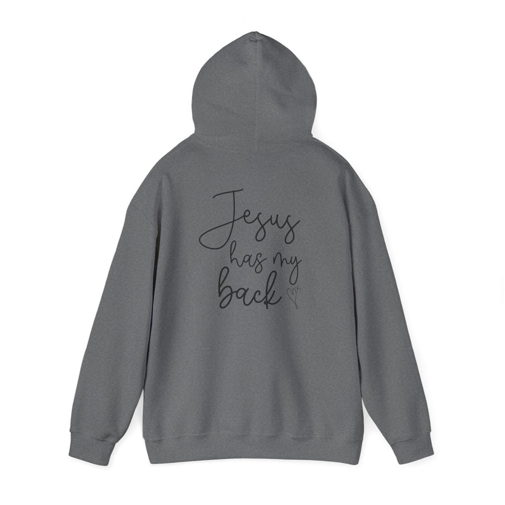 Jesus Has My Back- Hoodie