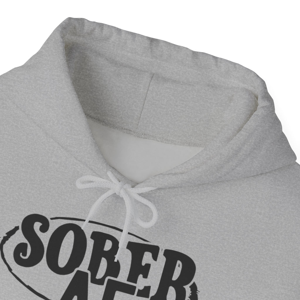 Sober AF Hooded Sweatshirt