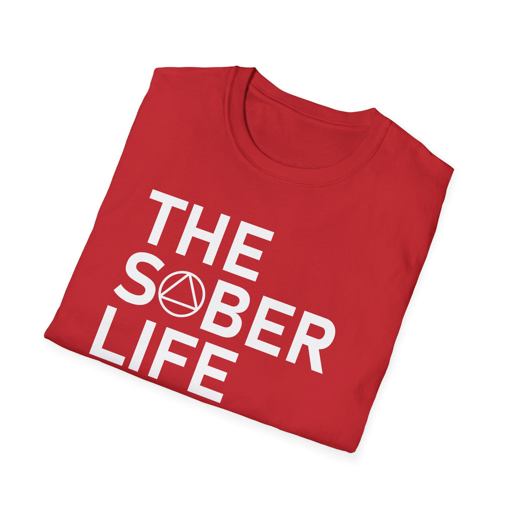 Sober Life Unisex T-Shirt