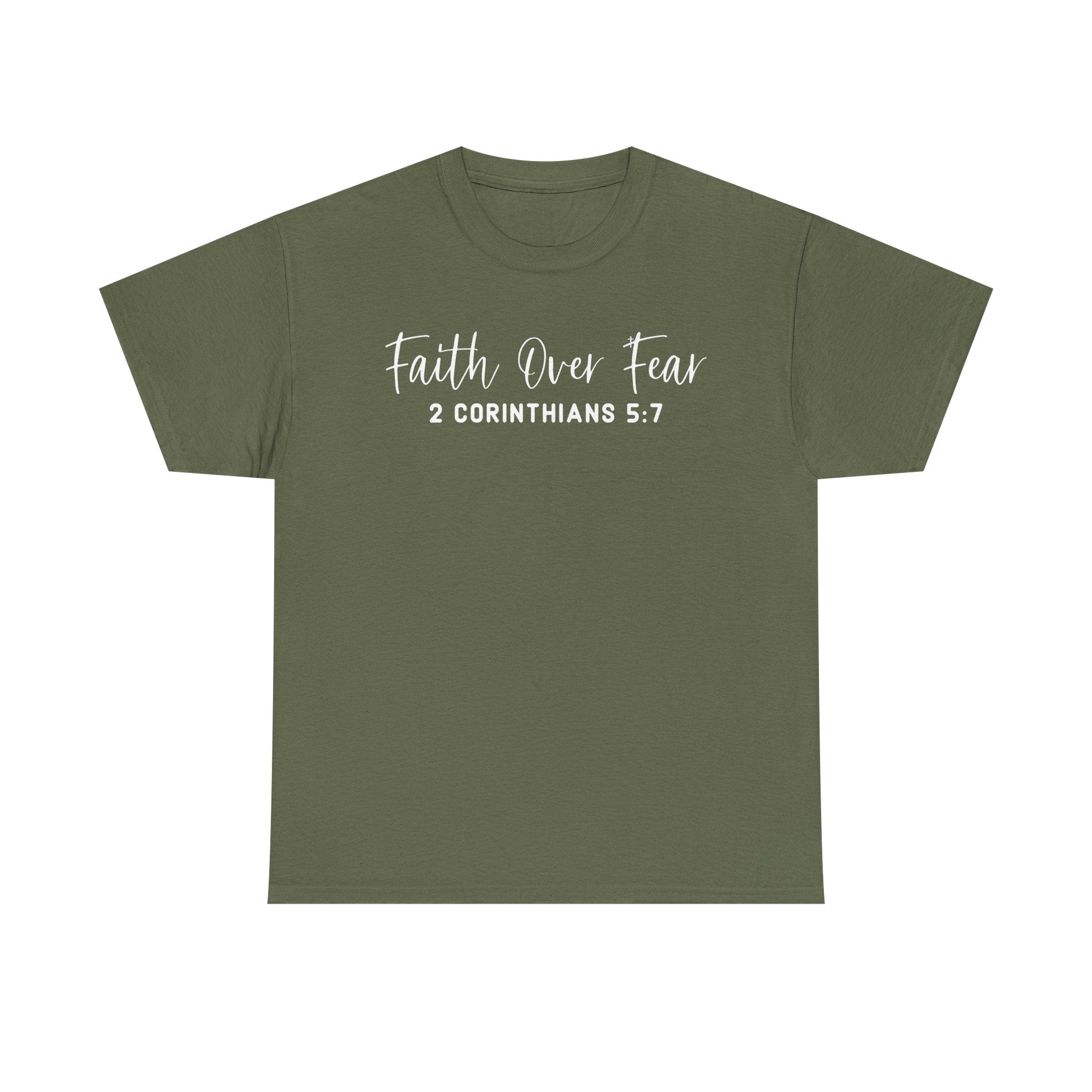 Faith Over Fear- Tee Shirt