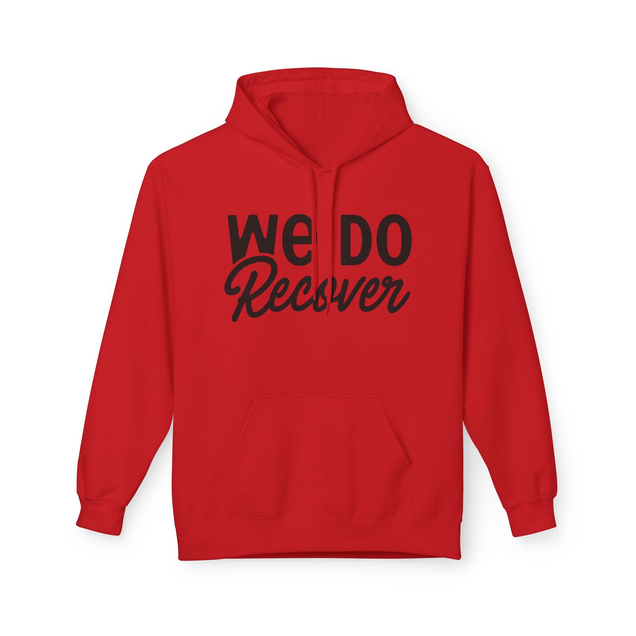We Do Recover Hoodie
