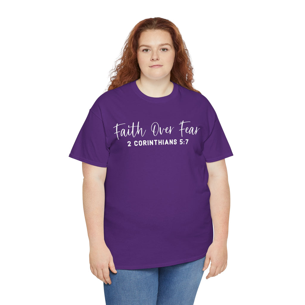 Faith Over Fear- Tee Shirt