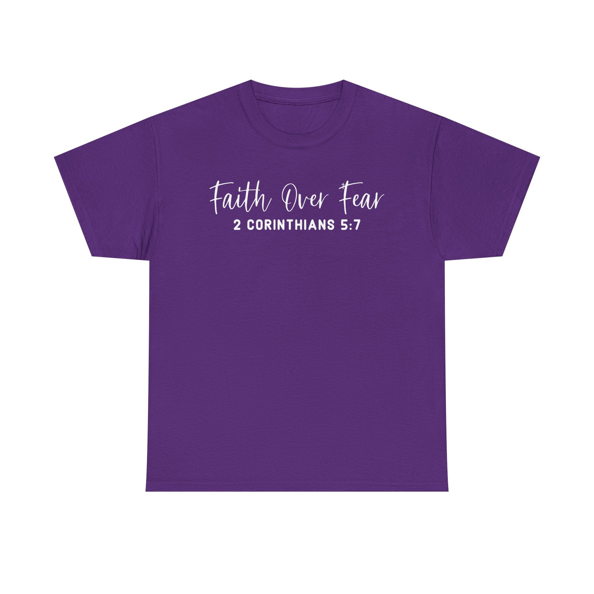 Faith Over Fear- Tee Shirt