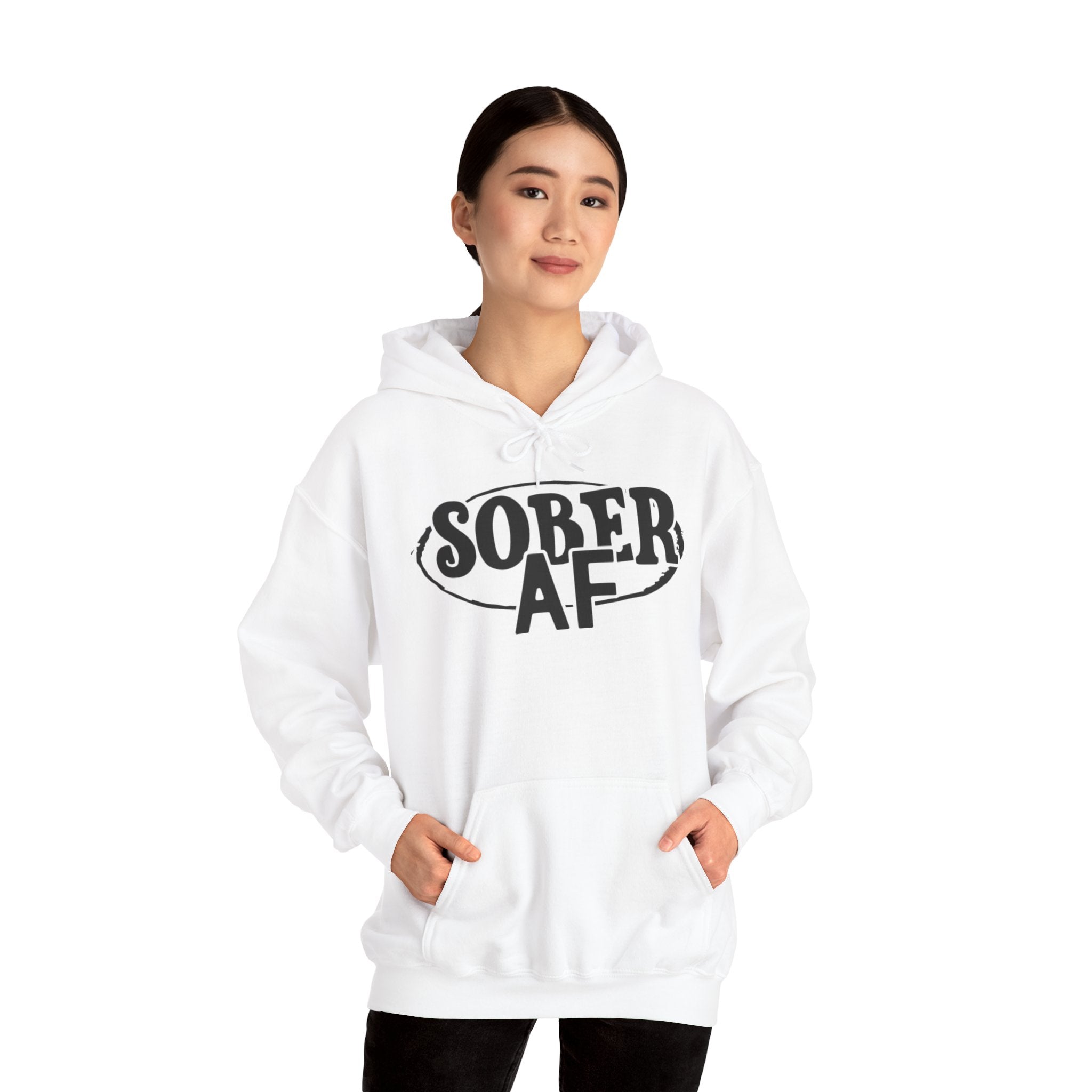 Sober AF Hooded Sweatshirt