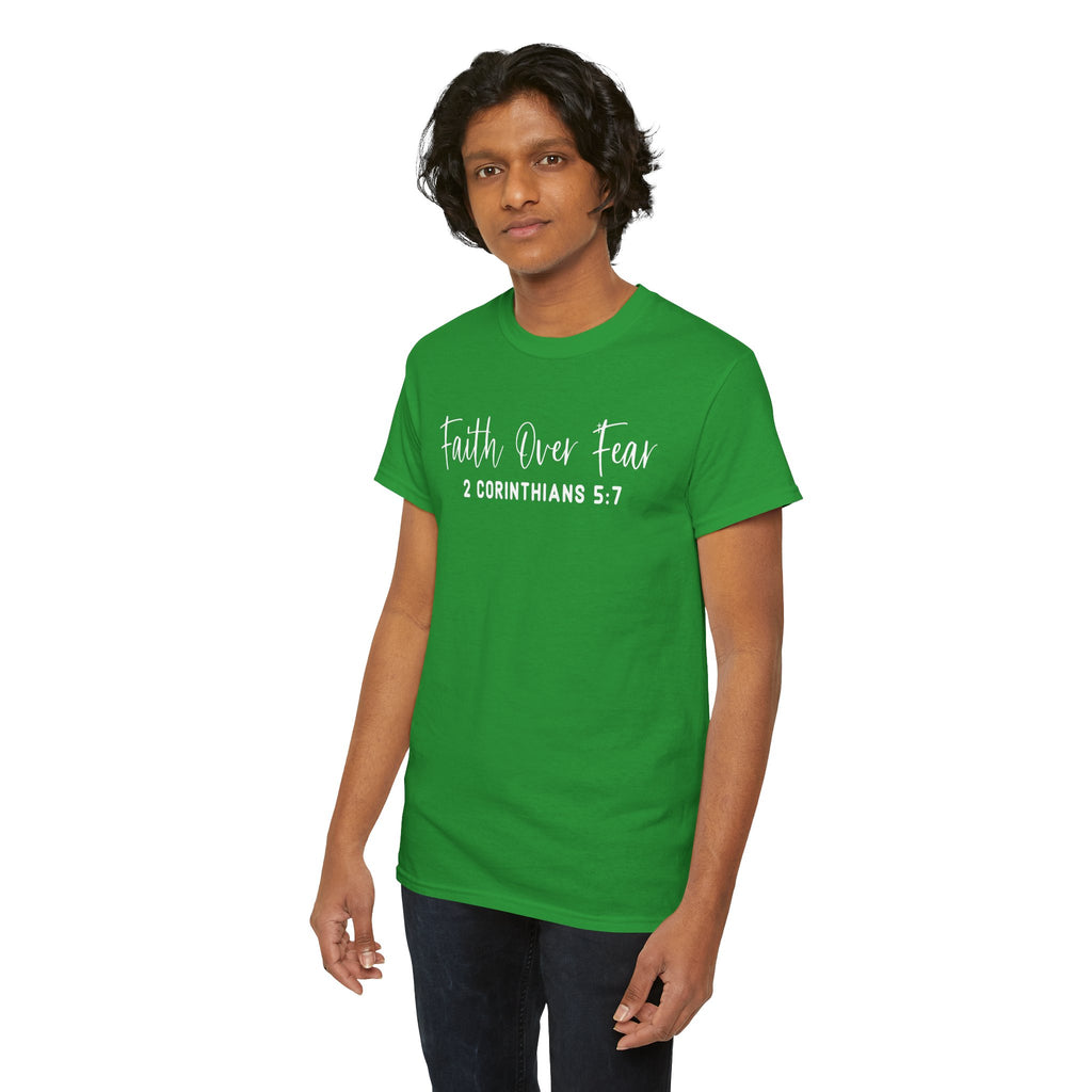 Faith Over Fear- Tee Shirt
