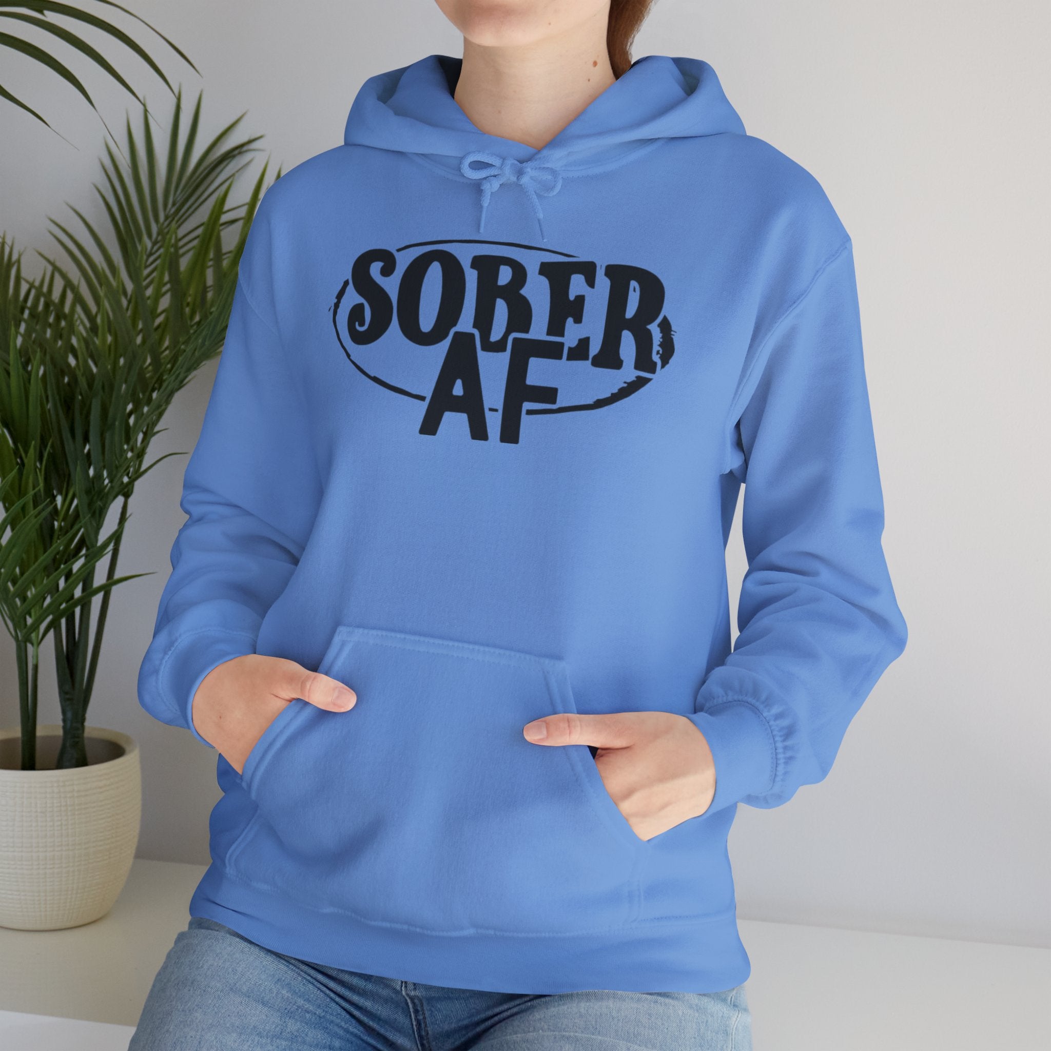 Sober AF Hooded Sweatshirt
