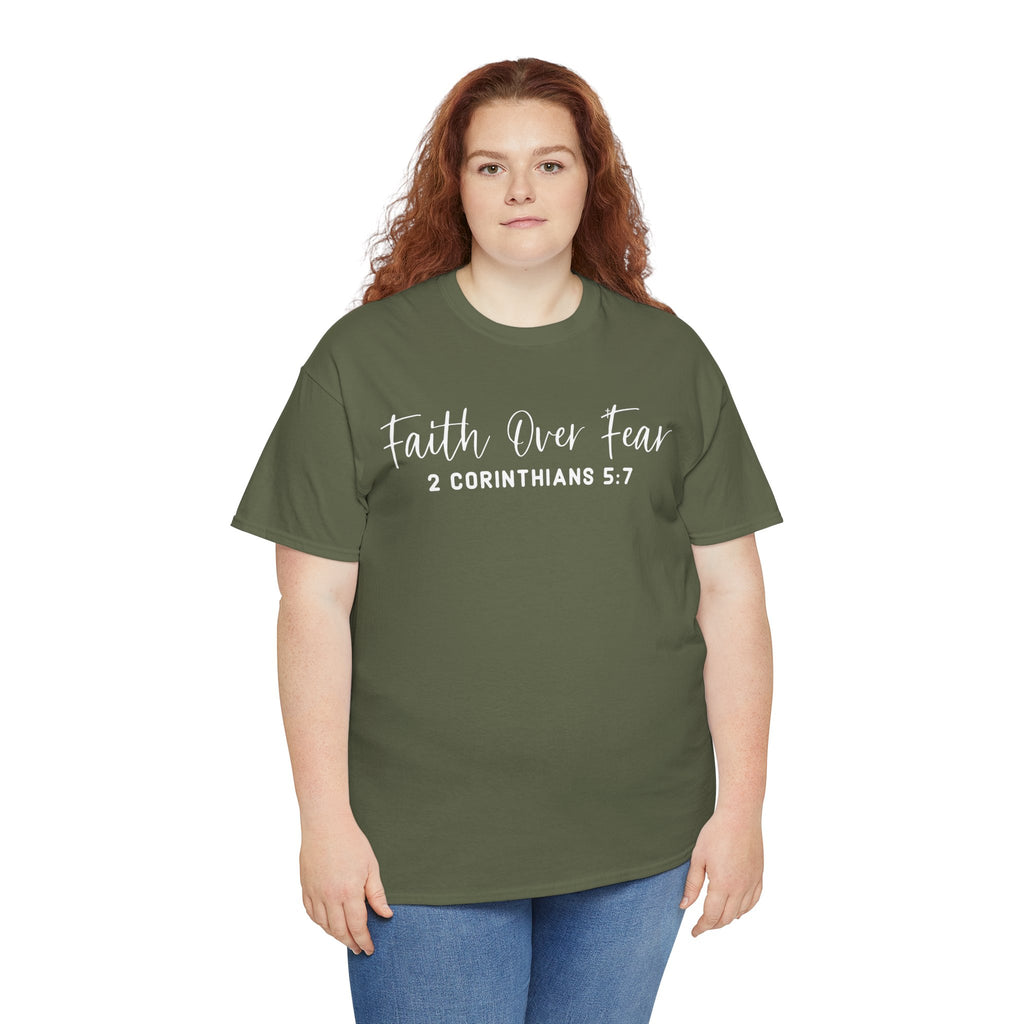 Faith Over Fear- Tee Shirt