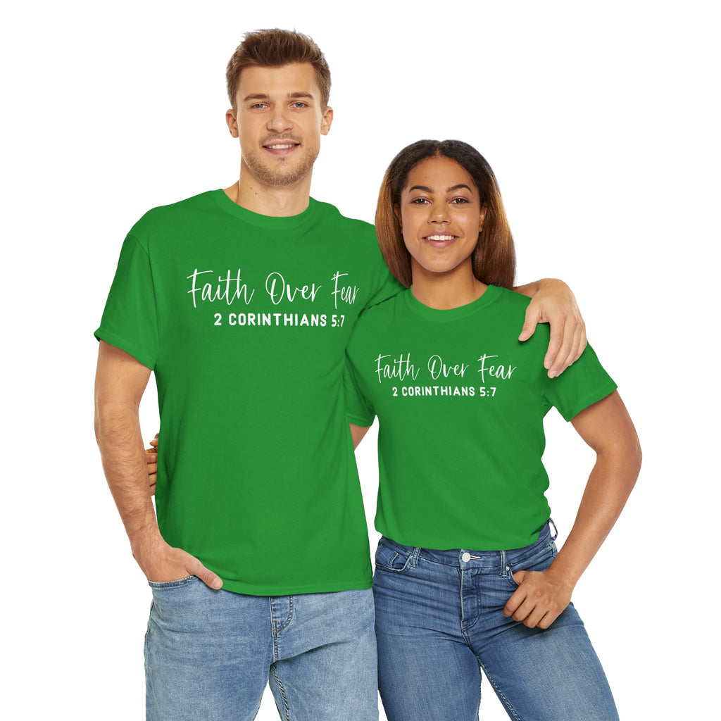 Faith Over Fear- Tee Shirt