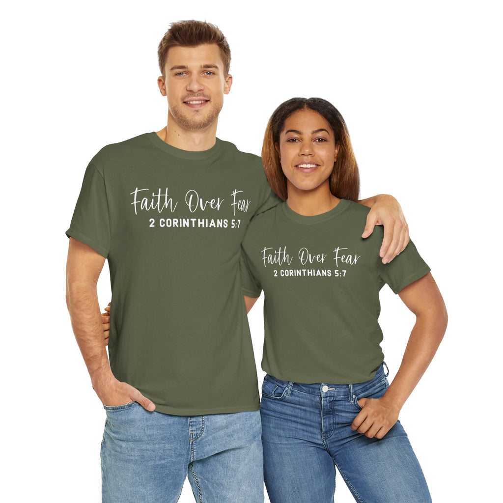Faith Over Fear- Tee Shirt