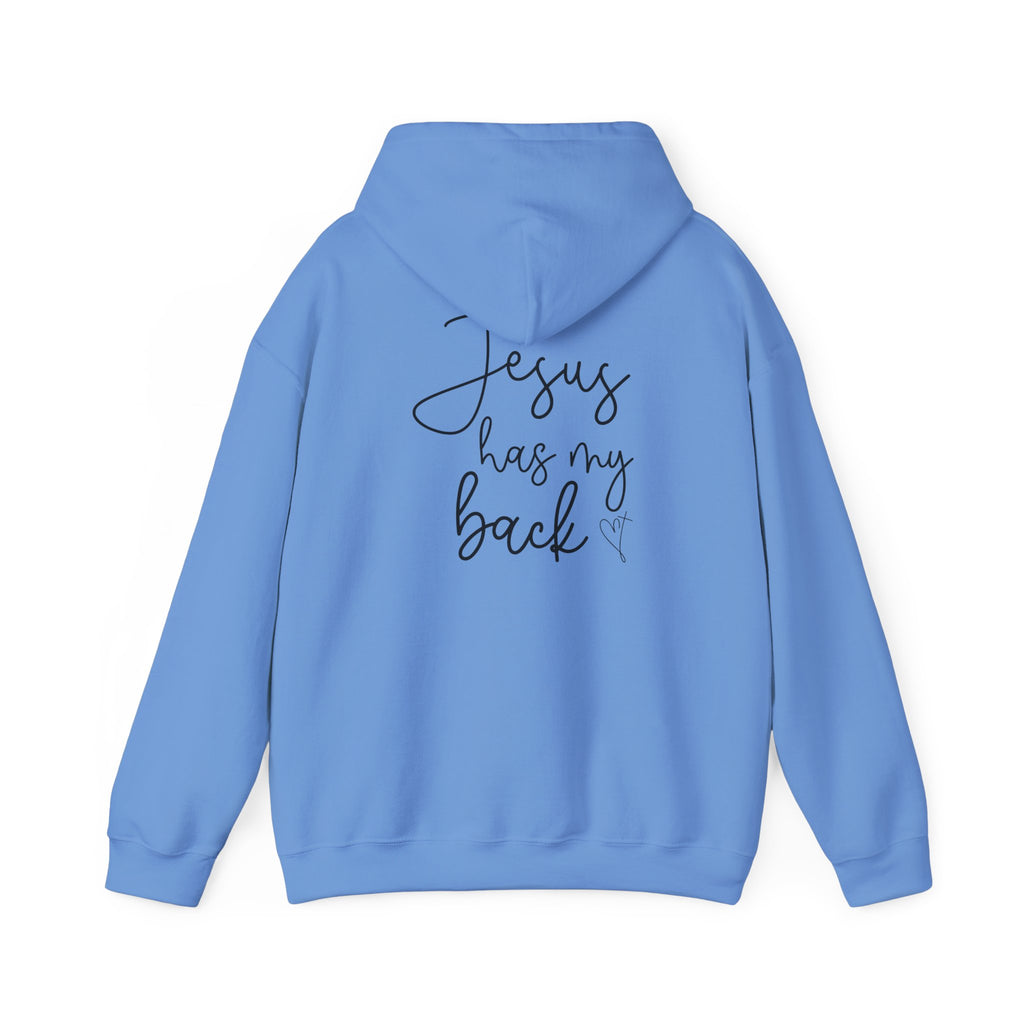 Jesus Has My Back- Hoodie