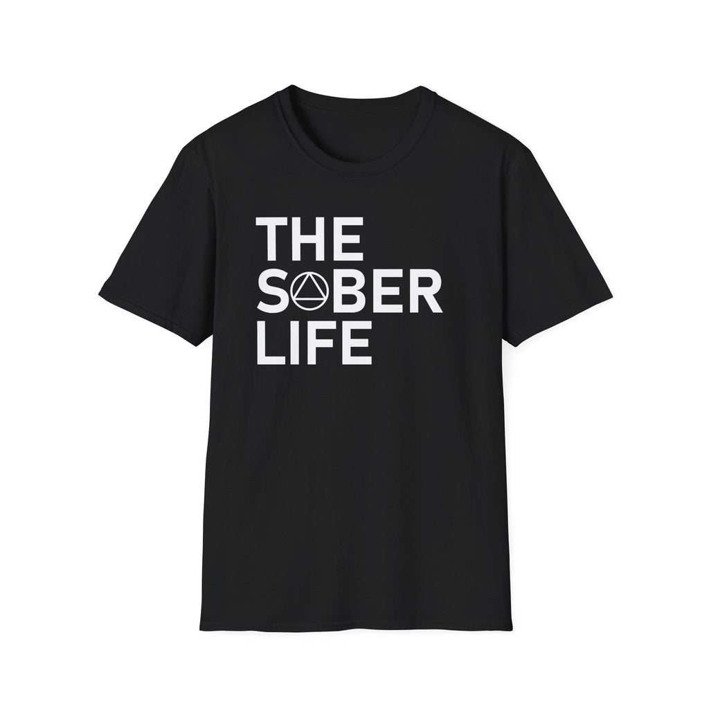 Sober Life Unisex T-Shirt