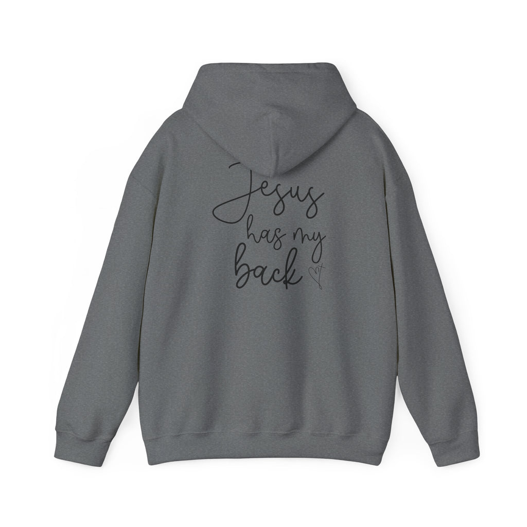 Jesus Has My Back- Hoodie