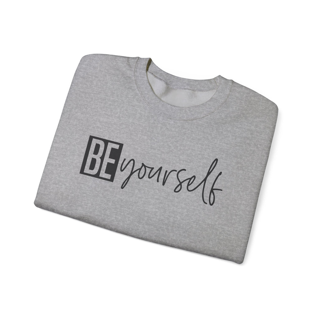 Be Yourself Unisex Crewneck Sweatshirt - Stylish & Comfortable