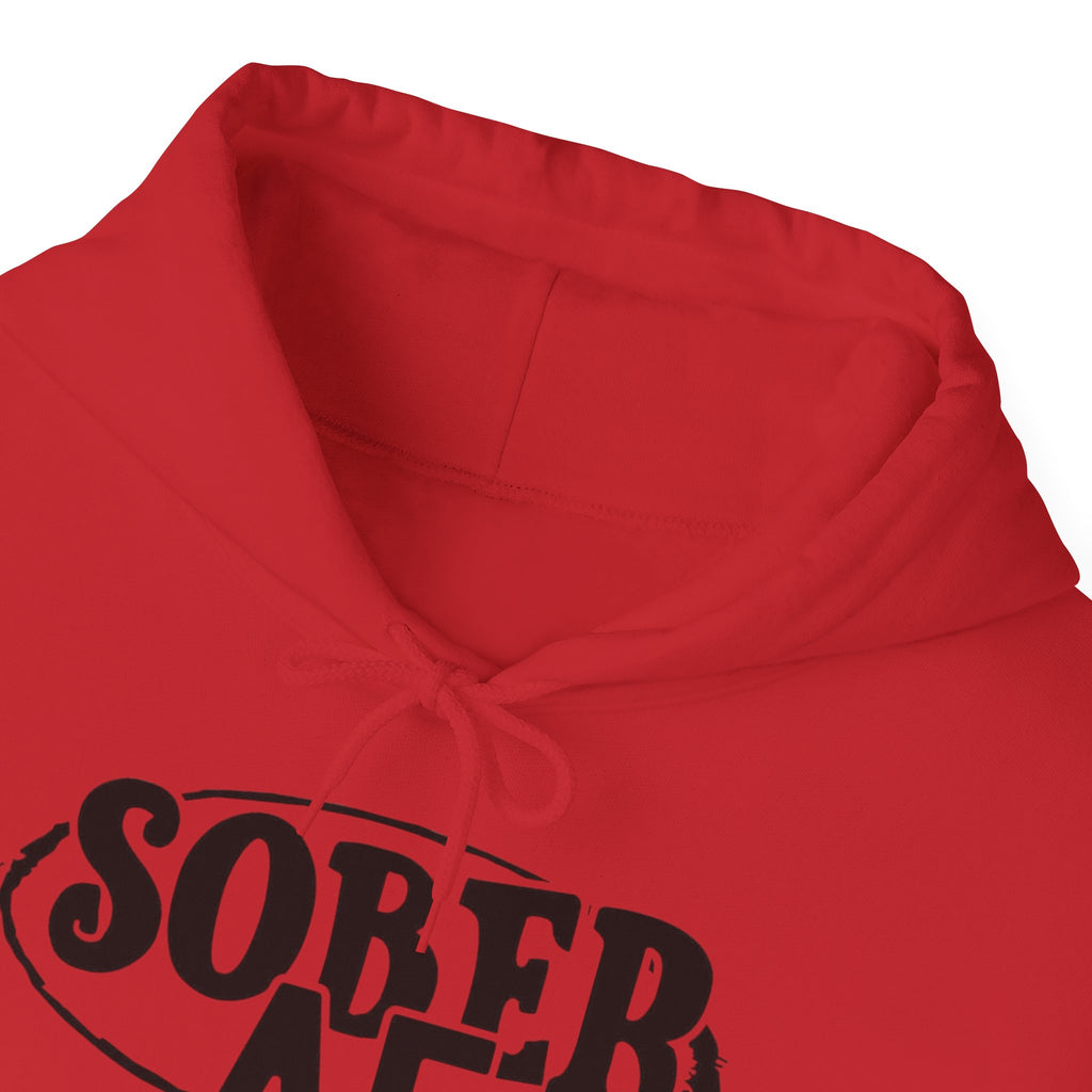 Sober AF Hooded Sweatshirt