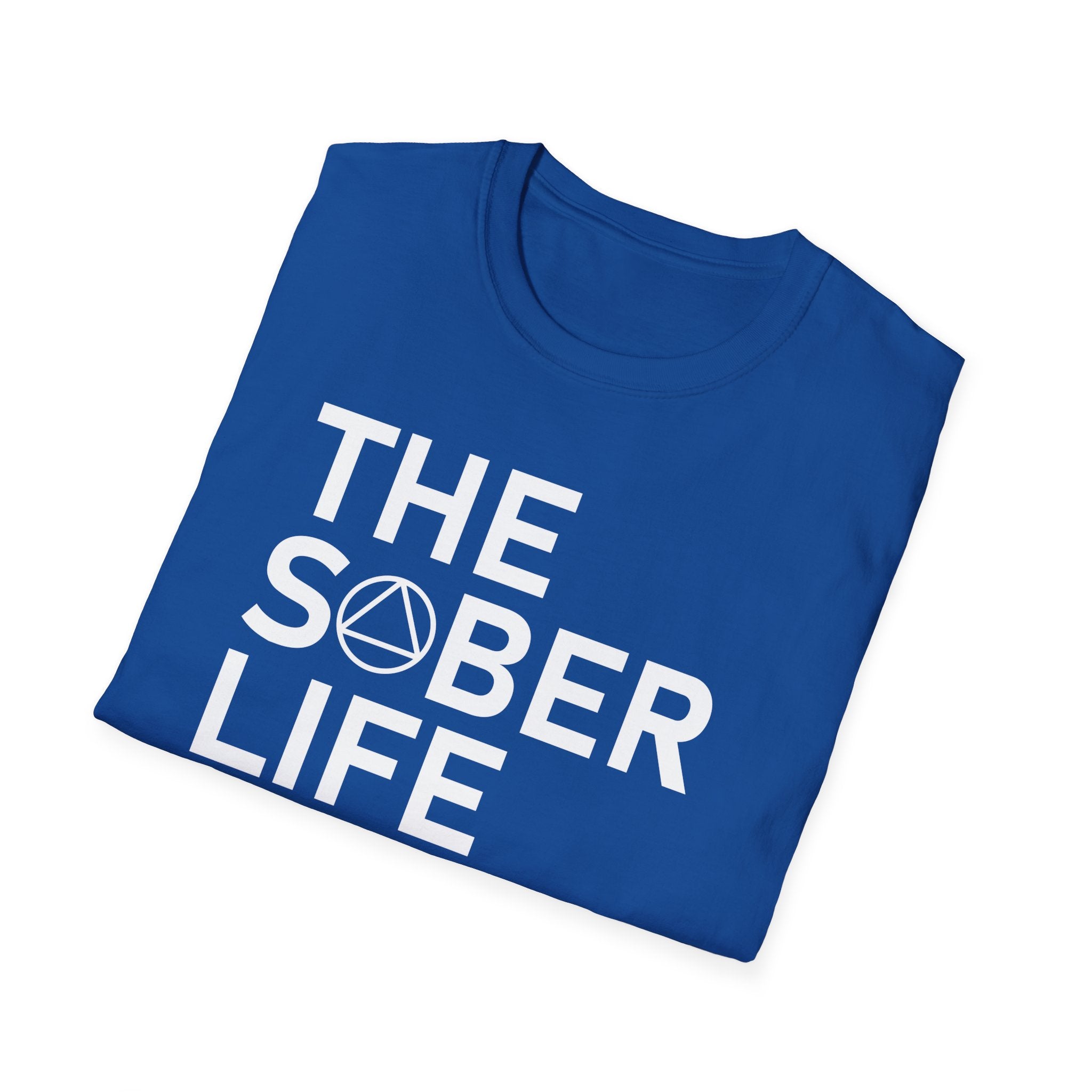 Sober Life Unisex T-Shirt