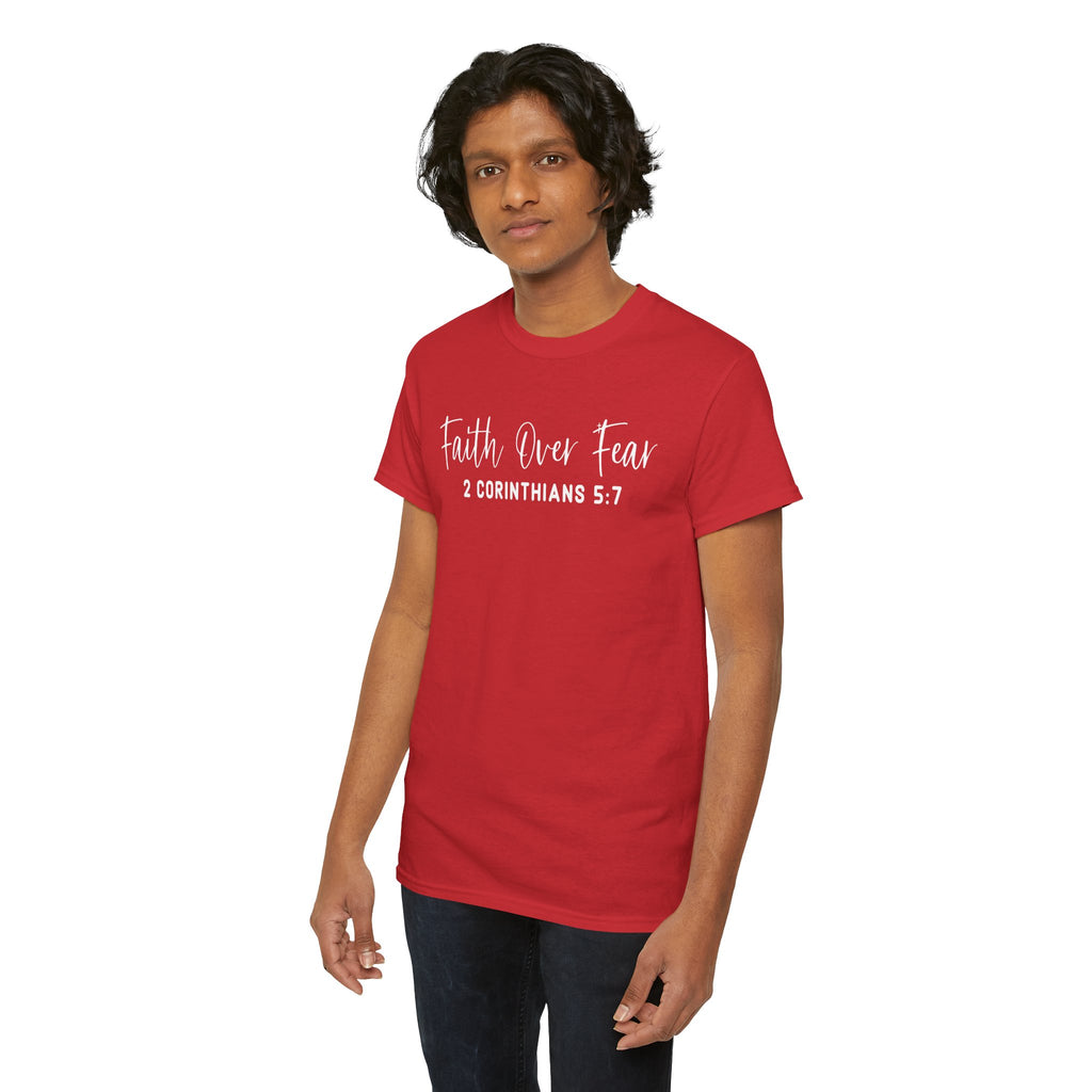 Faith Over Fear- Tee Shirt