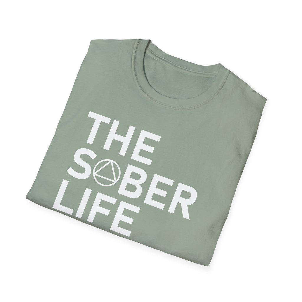 Sober Life Unisex T-Shirt