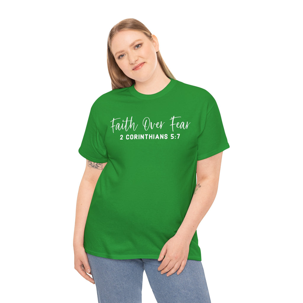 Faith Over Fear- Tee Shirt