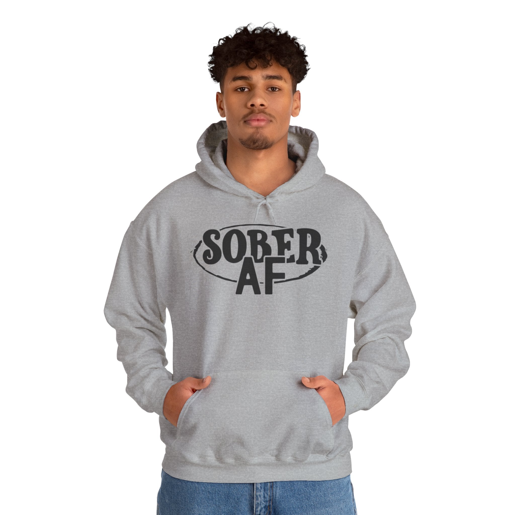 Sober AF Hooded Sweatshirt