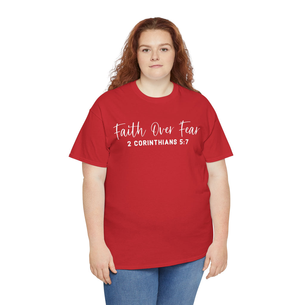 Faith Over Fear- Tee Shirt