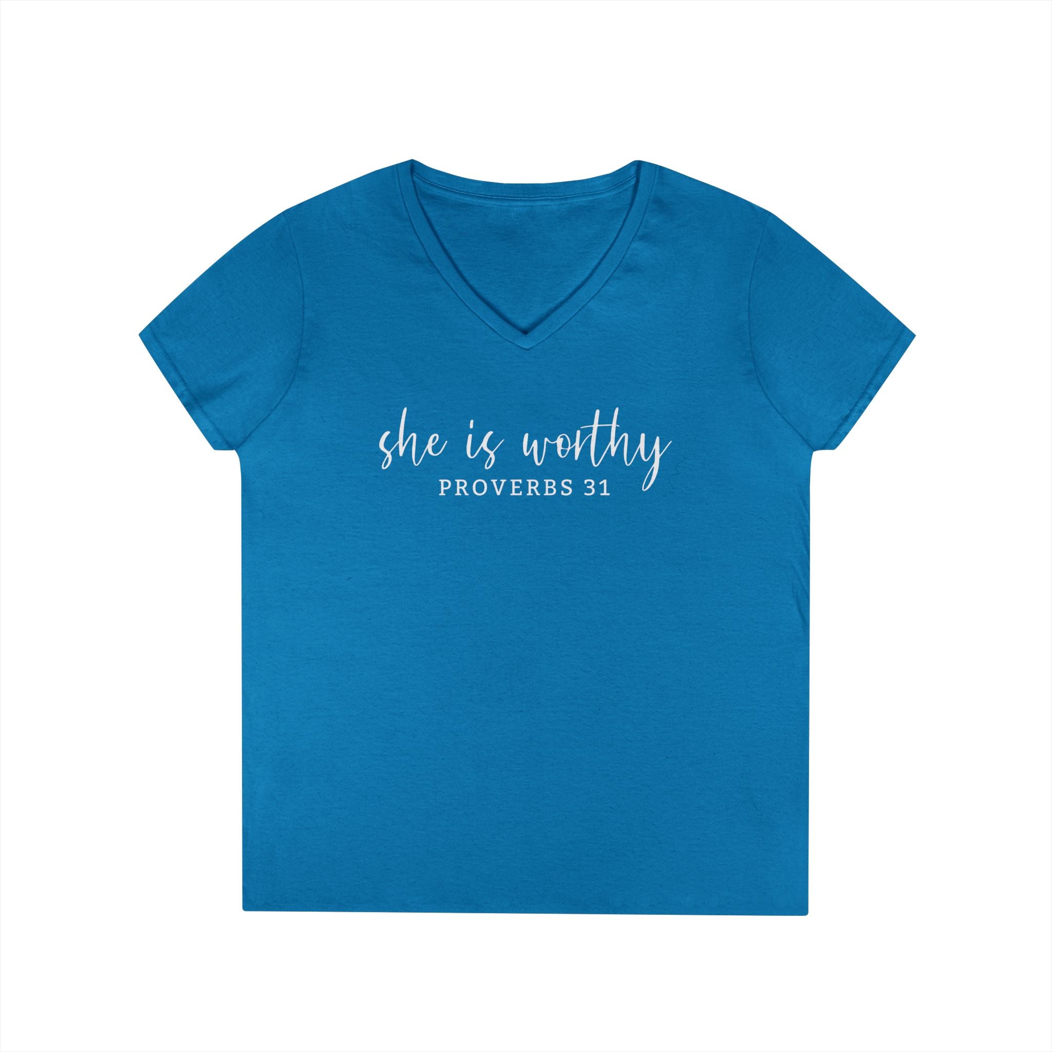 She Is Worthy- V Neck, Ladies Tee