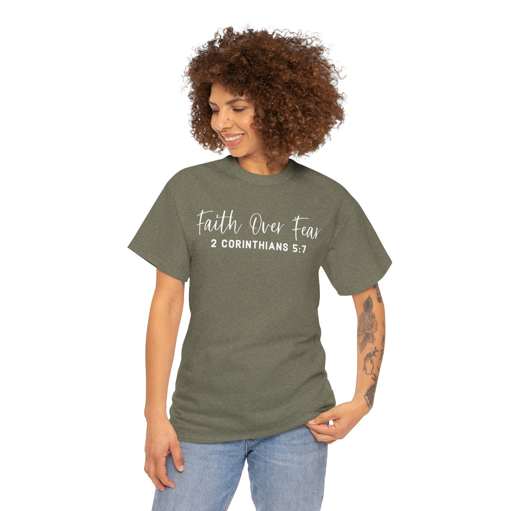 Faith Over Fear- Tee Shirt