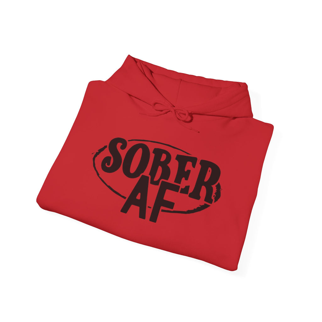 Sober AF Hooded Sweatshirt