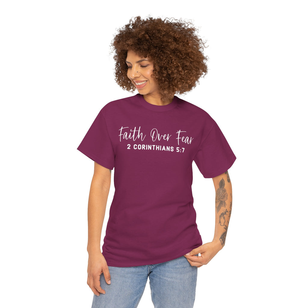 Faith Over Fear- Tee Shirt