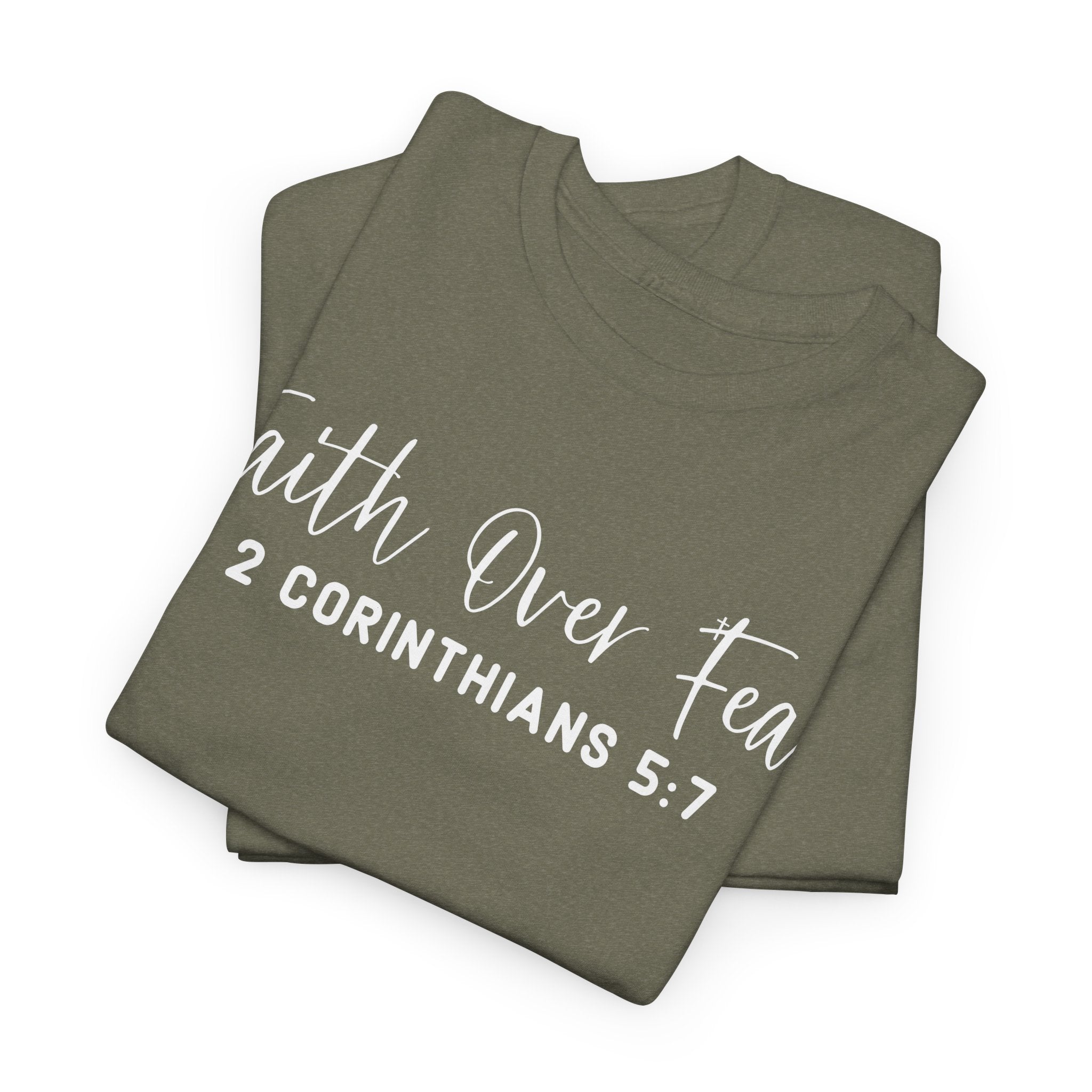 Faith Over Fear- Tee Shirt