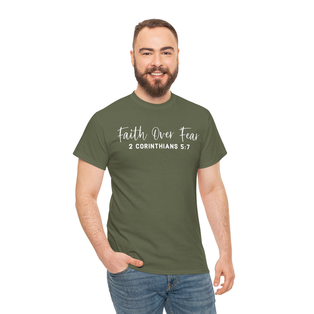 Faith Over Fear- Tee Shirt