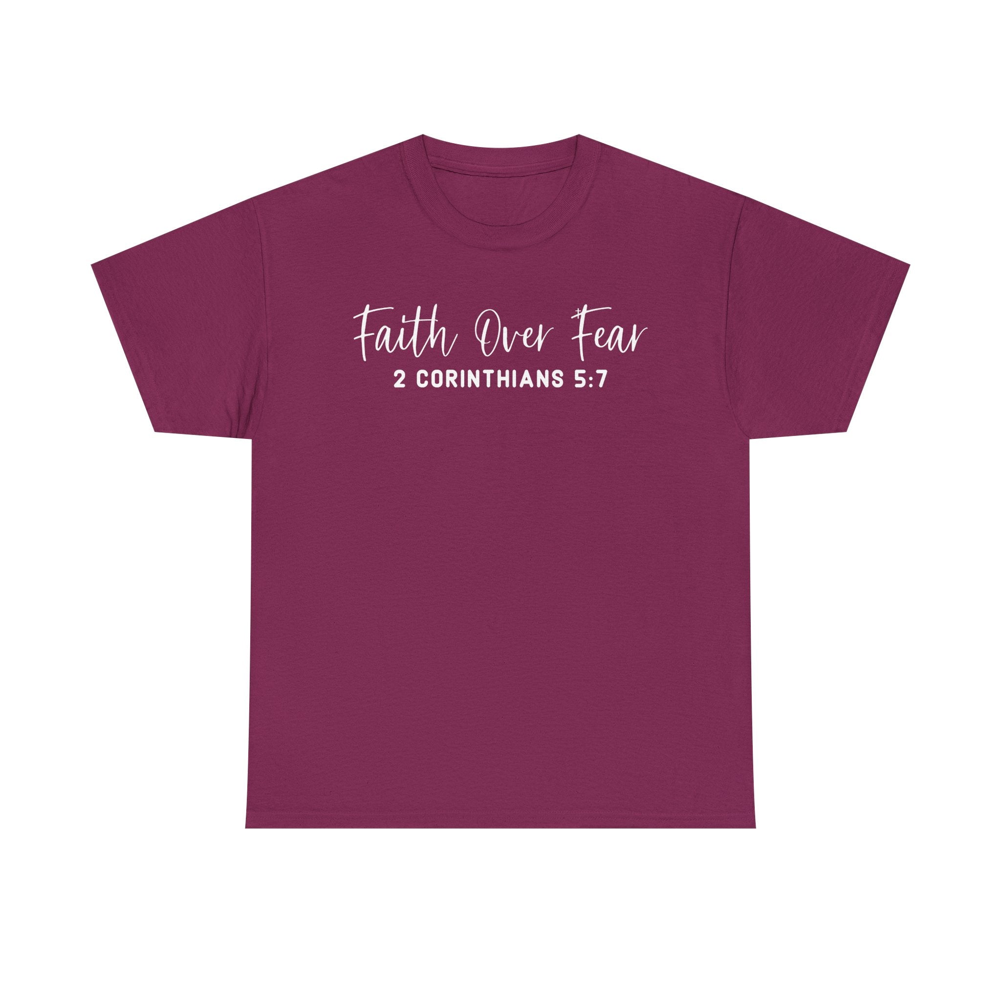 Faith Over Fear- Tee Shirt