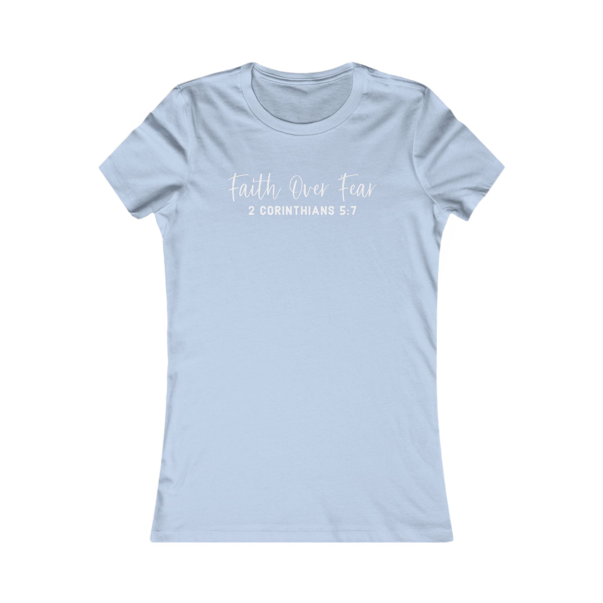 Faith Over Fear Ladies T-shirt