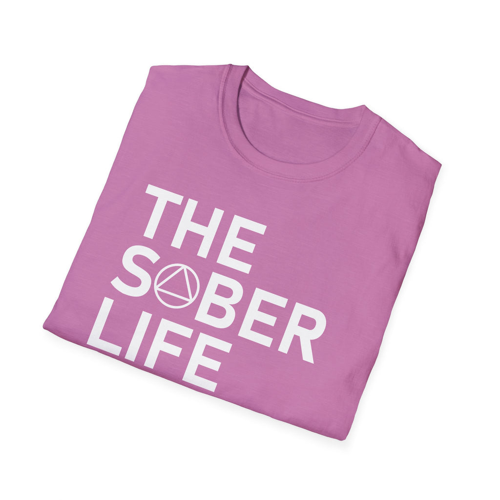 Sober Life Unisex T-Shirt