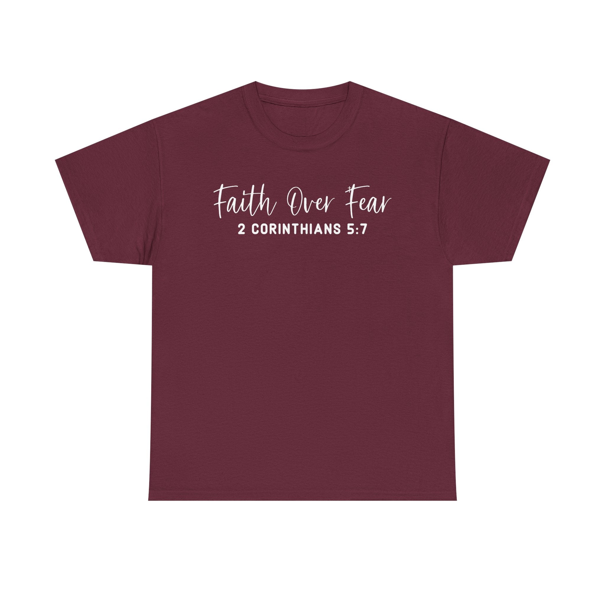 Faith Over Fear- Tee Shirt