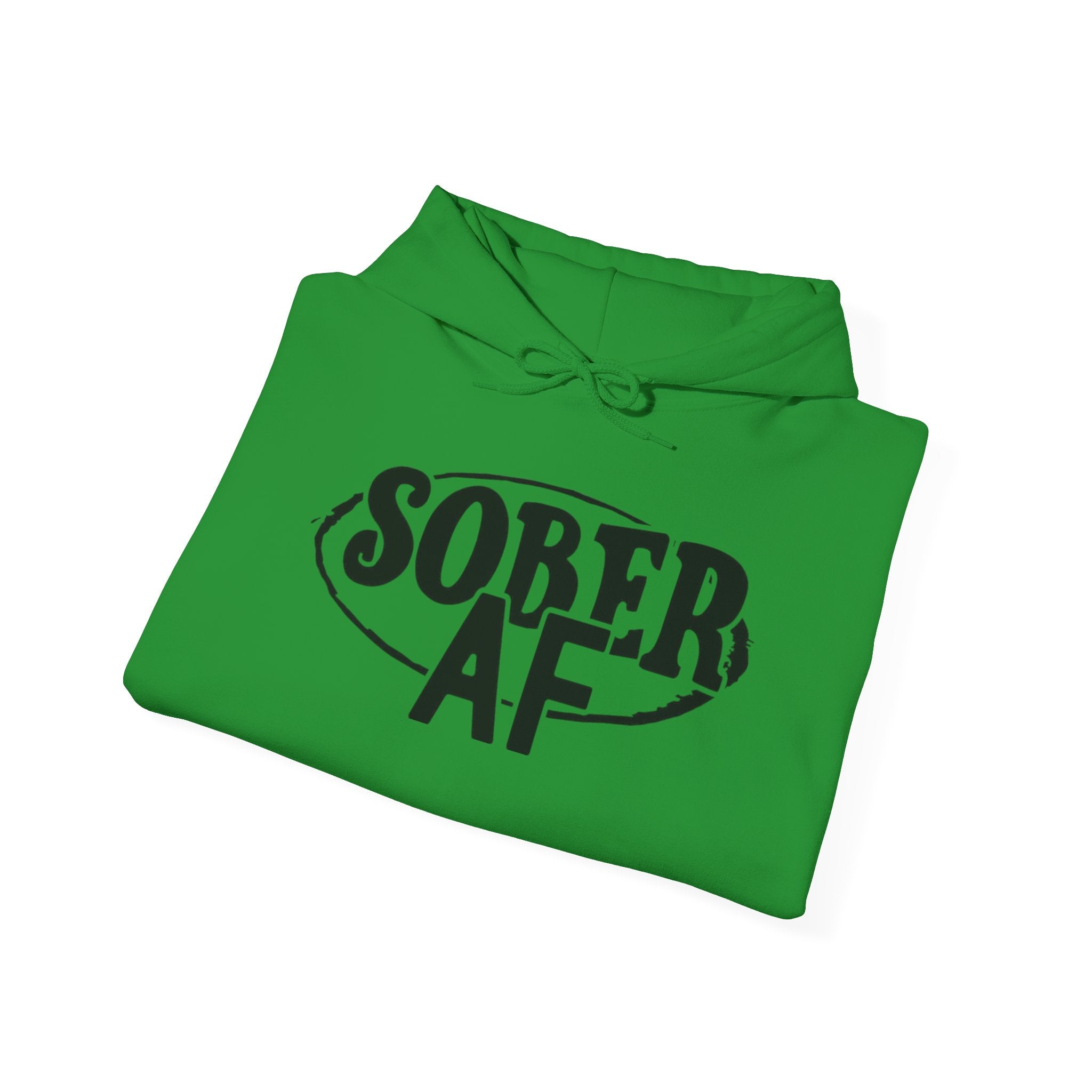 Sober AF Hooded Sweatshirt