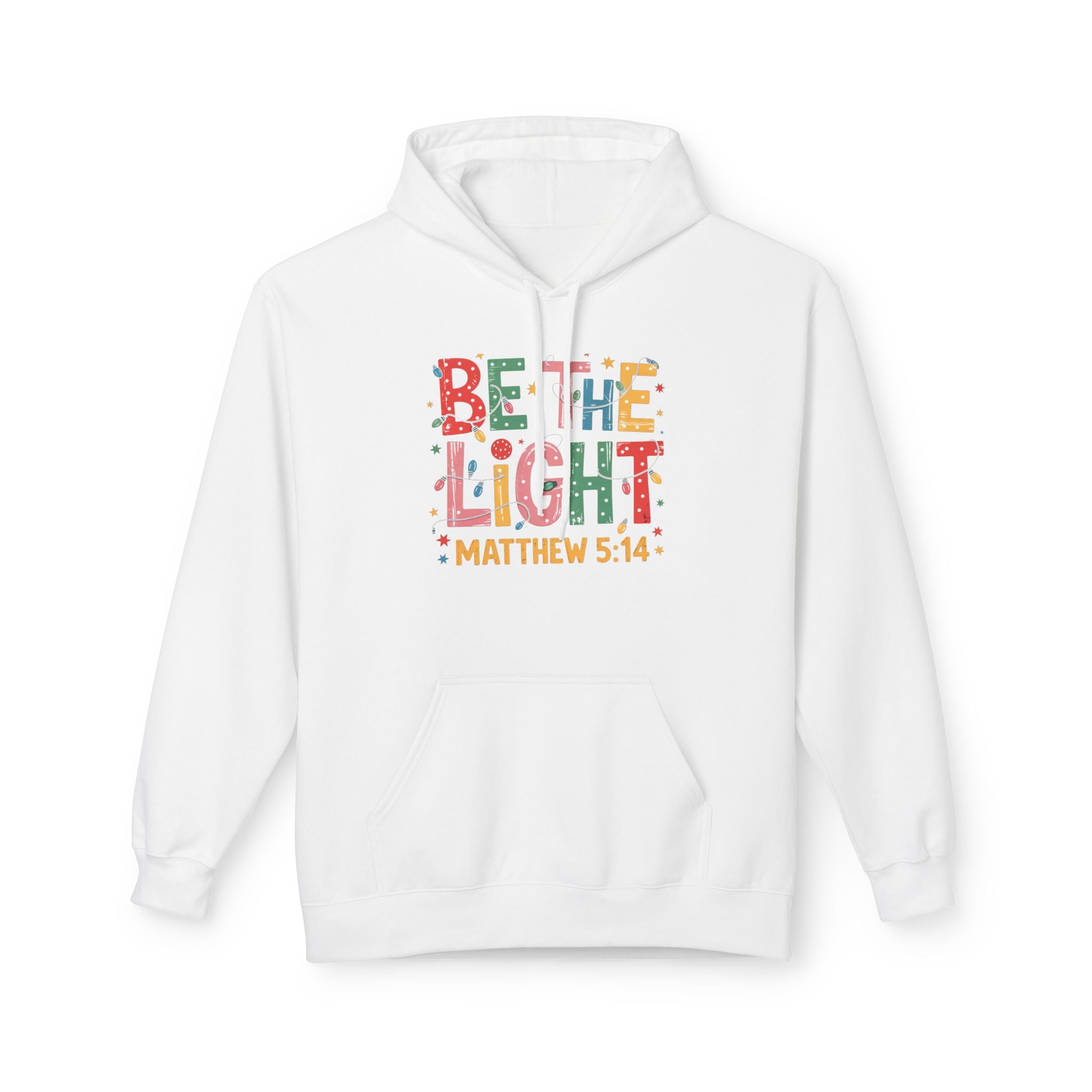 Inspirational Fleece Hoodie - 'Be the Light' Matthew 5:14