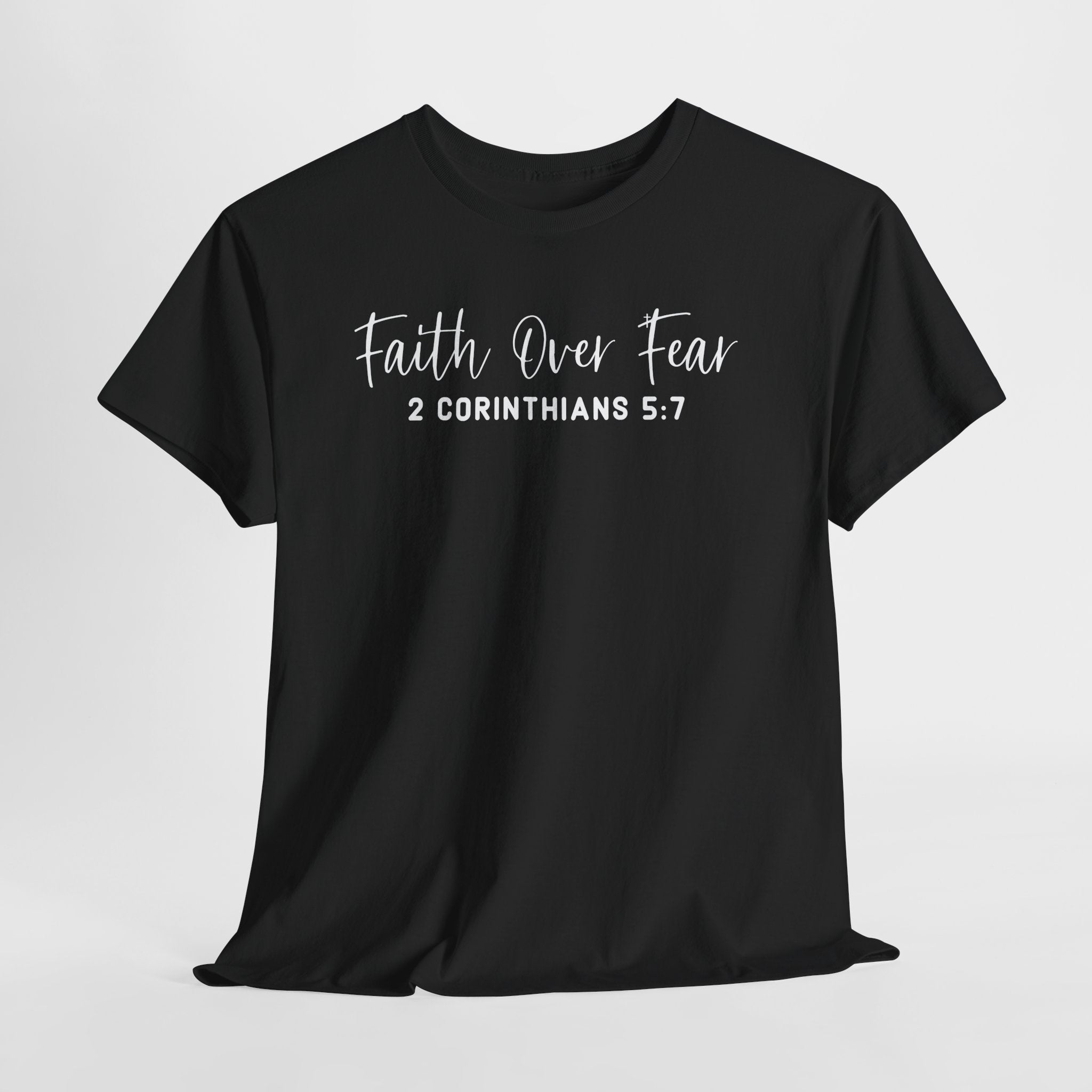 Faith Over Fear- Tee Shirt