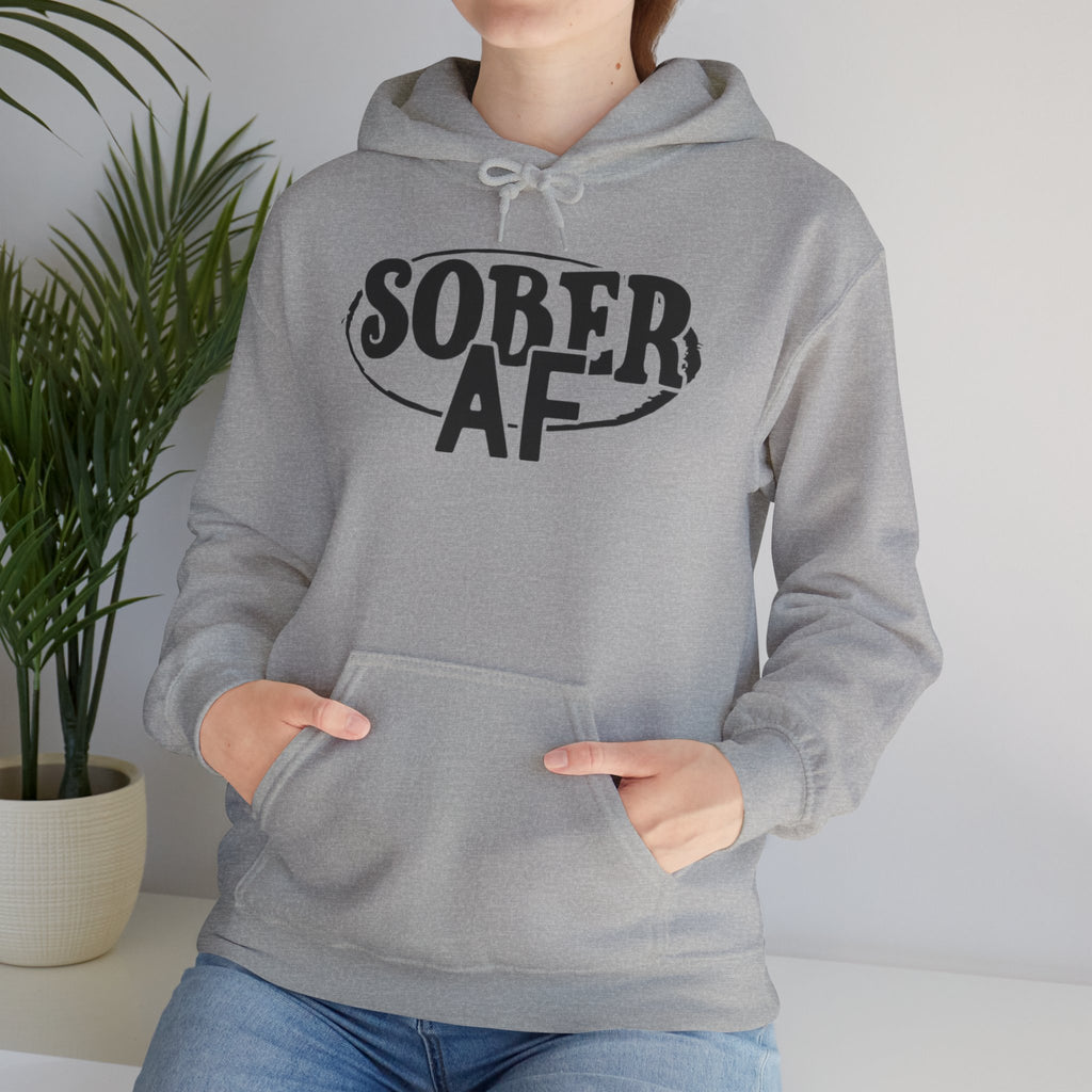Sober AF Hooded Sweatshirt