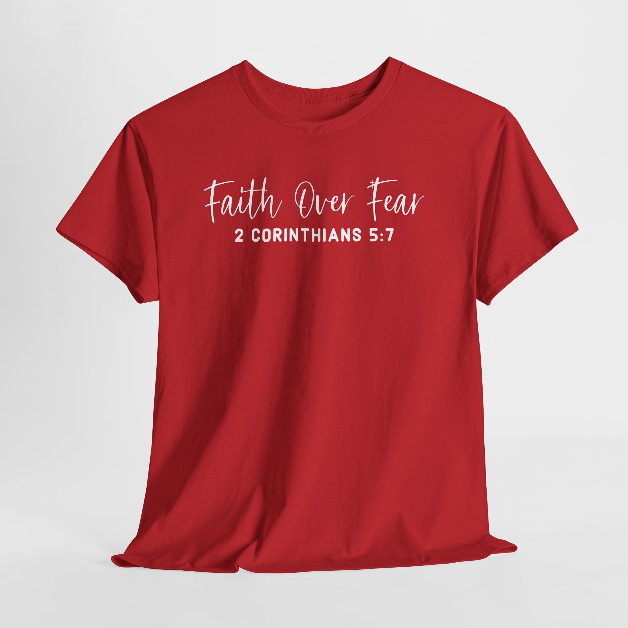 Faith Over Fear- Tee Shirt