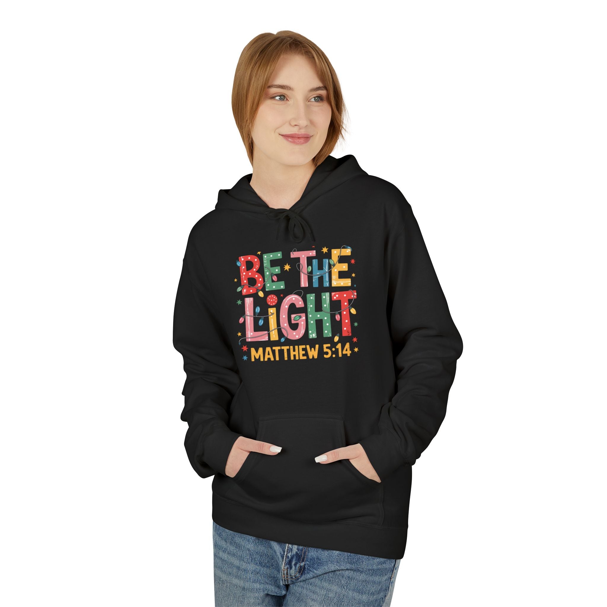 Inspirational Fleece Hoodie - 'Be the Light' Matthew 5:14