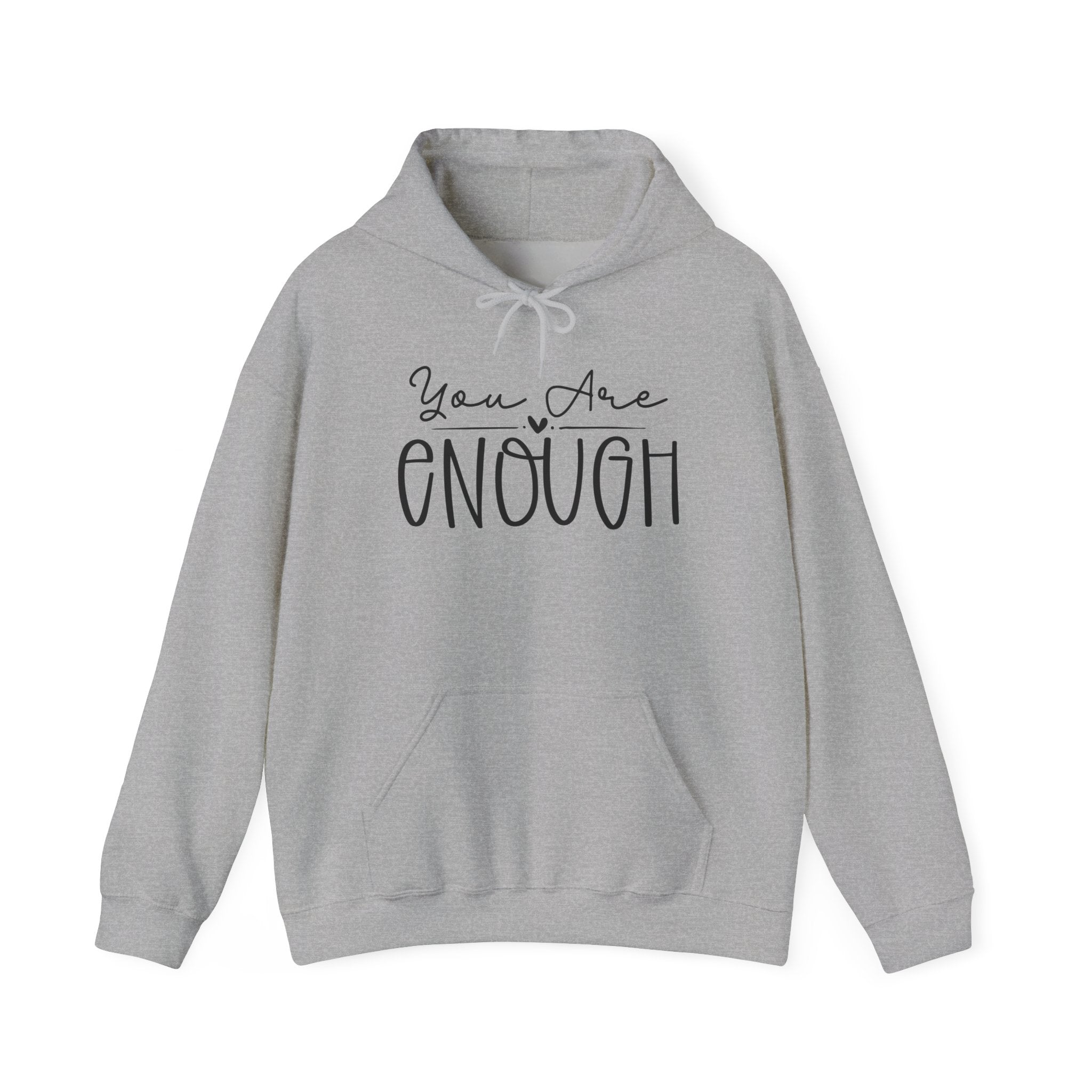 You Are Enough Hoodie