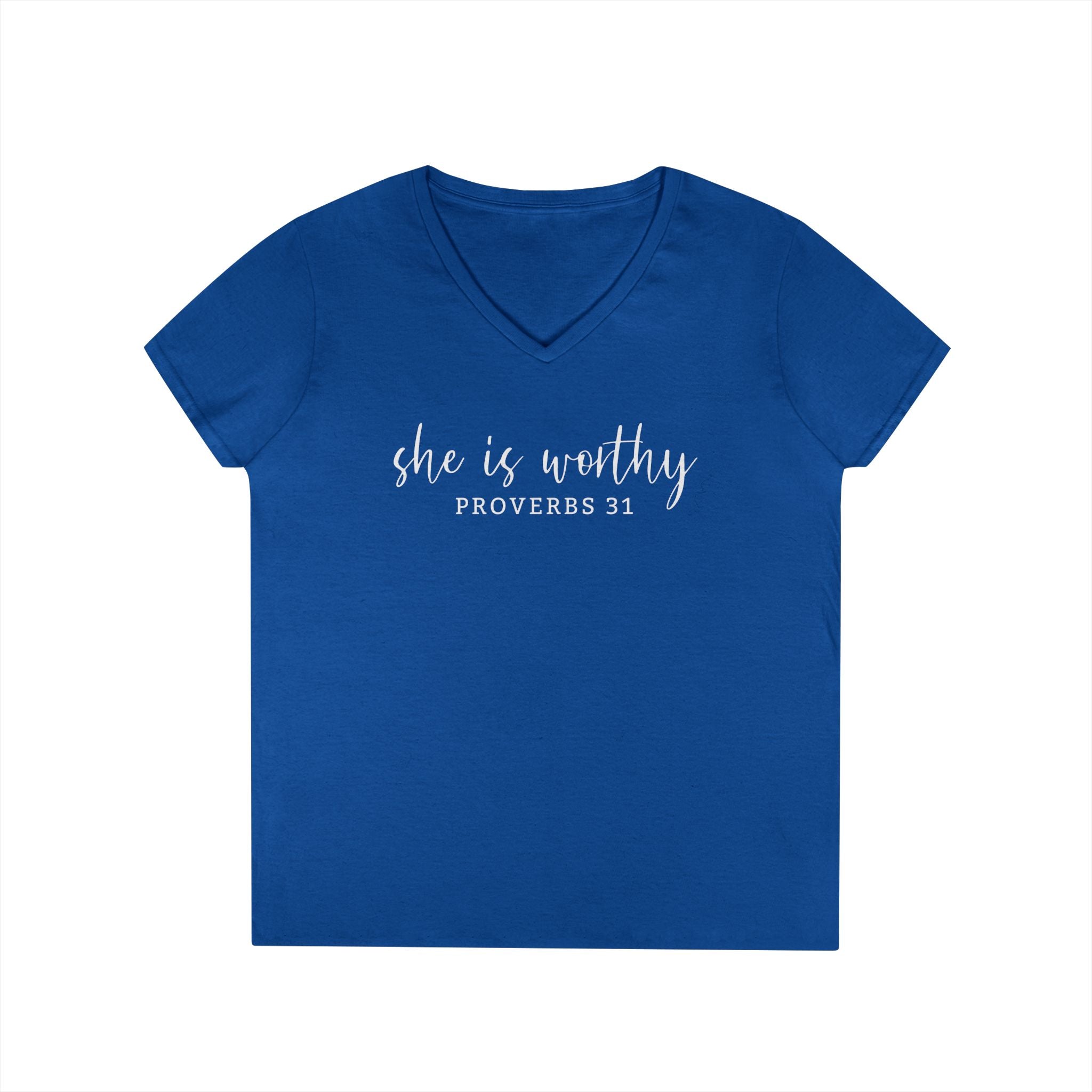 She Is Worthy- V Neck, Ladies Tee