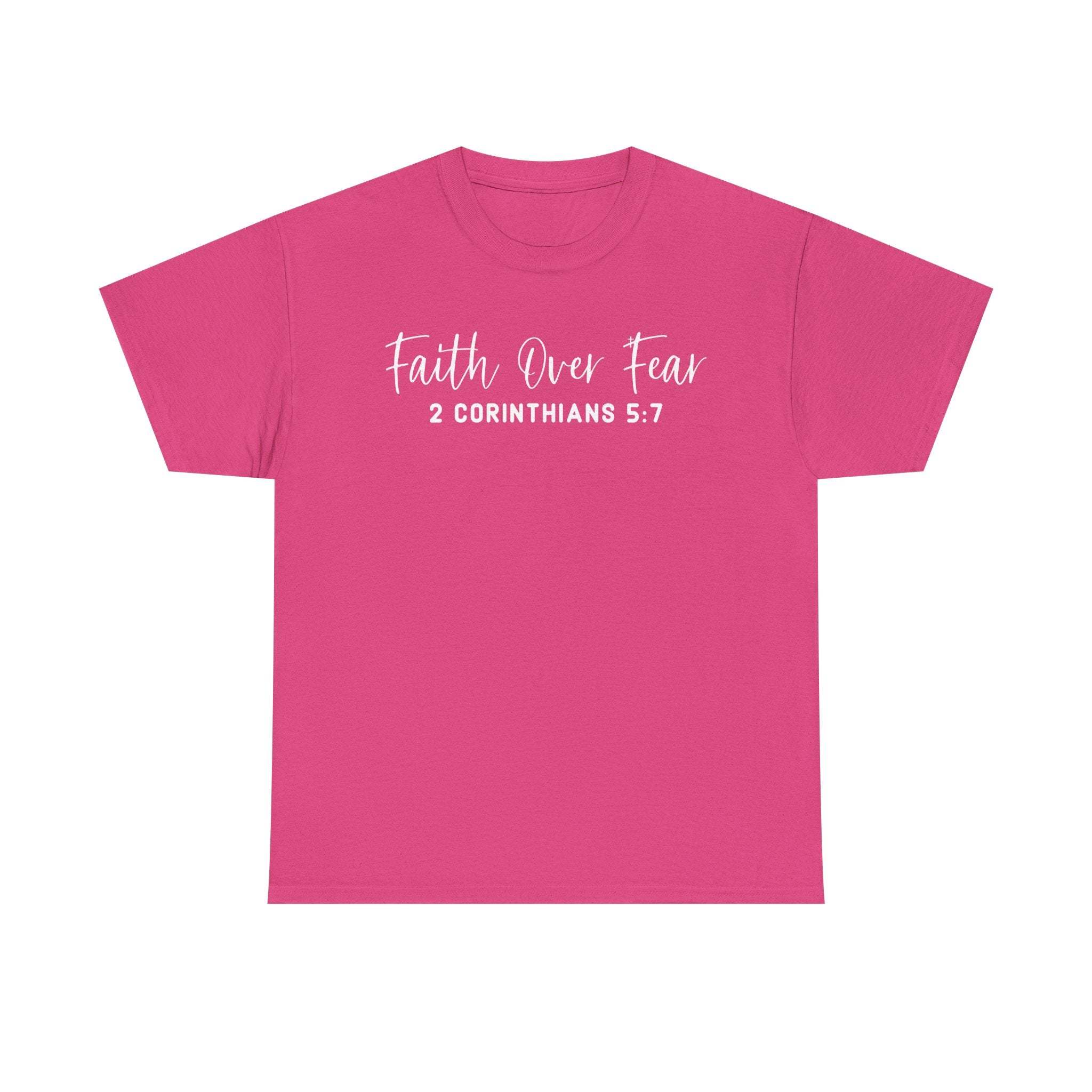 Faith Over Fear- Tee Shirt