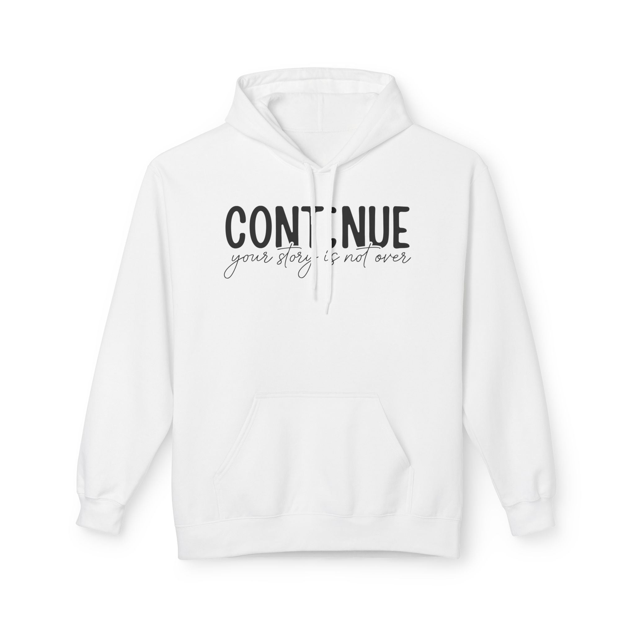 Continue Your Story Hoodie
