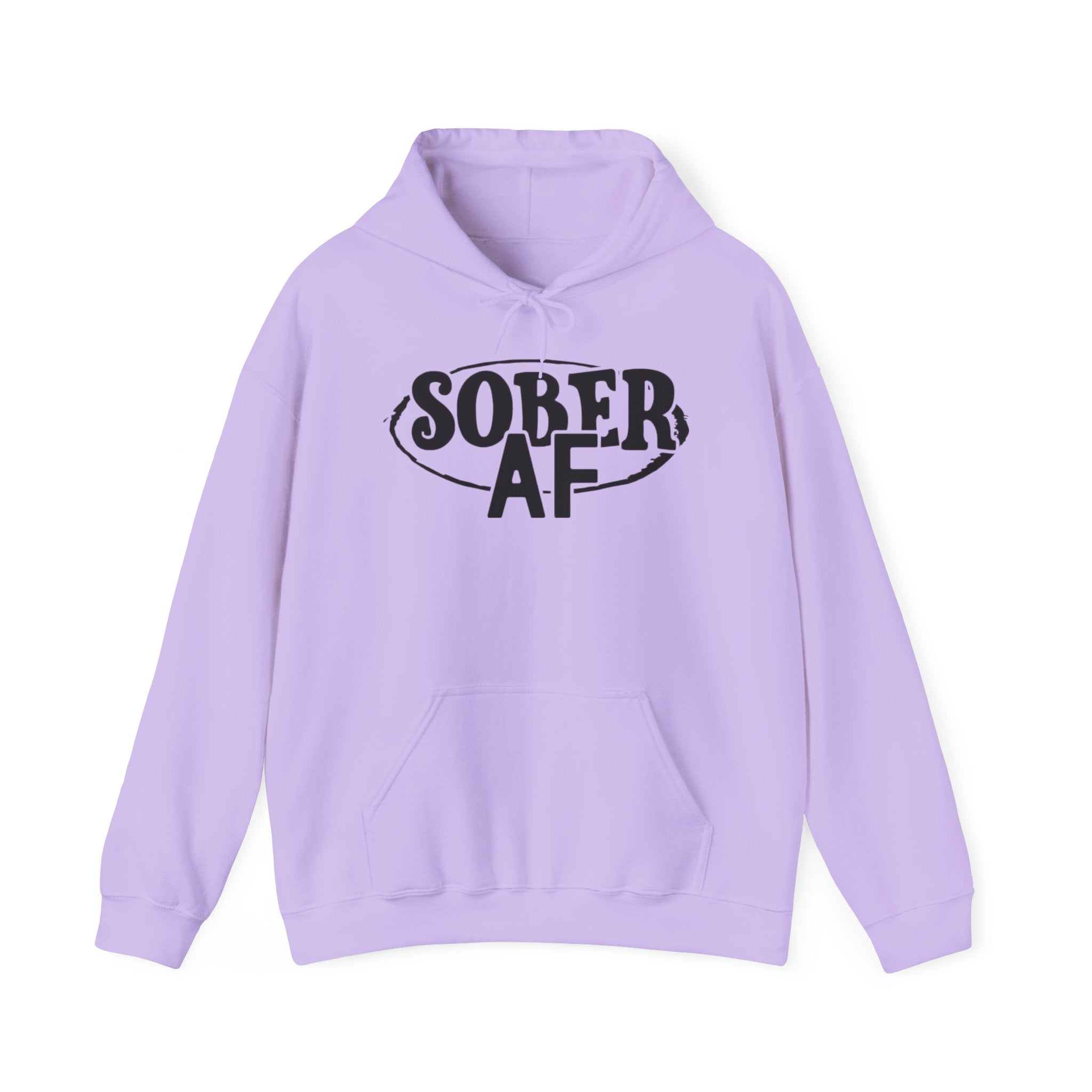 Sober AF Hooded Sweatshirt